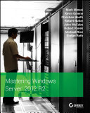 Mastering windows server 2012 [E-Book] /