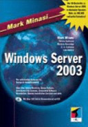 Windows Server 2003 : [die vollständige Referenz für Netzwerk-Administratoren,] : alles über Active Directory, Group Policies, Distributed File Systems, Automated Software Distribution, Remote Installation Services und mehr] /