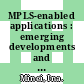 MPLS-enabled applications : emerging developments and new technologies [E-Book] /