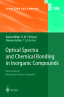Optical Spectra and Chemical Bonding in Inorganic Compounds [E-Book] : Special Volume dedicated to Professor Jørgensen I /