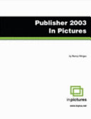 Publisher 2003 in pictures [E-Book] /
