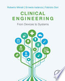 Clinical engineering : from devices to systems [E-Book] /
