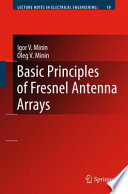 Basic Principles of Fresnel Antenna Arrays [E-Book] /