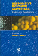 Responsive polymer materials : design and applications /