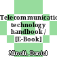 Telecommunications technology handbook / [E-Book]