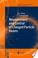 Measurement and Control of Charged Particle Beams [E-Book] /