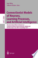 Connectionist Models of Neurons, Learning Processes, and Artificial Intelligence [E-Book] : 6th International Work-Conference on Artificial and Natural Neural Networks, IWANN 2001 Granada, Spain, June 13–15, 2001 Proceedings, Part 1 /