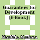 Guarantees for Development [E-Book] /