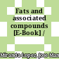 Fats and associated compounds [E-Book] /