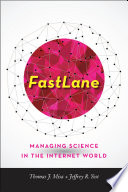 FastLane : managing science in the Internet world [E-Book] /