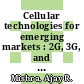 Cellular technologies for emerging markets : 2G, 3G, and beyond [E-Book] /