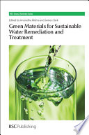 Green materials for sustainable water remediation and treatment  / [E-Book]
