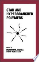 Star and hyperbranched polymers /