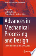 Advances in Mechanical Processing and Design [E-Book] : Select Proceedings of ICAMPD 2019 /