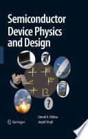 Semiconductor Device Physics and Design [E-Book] /