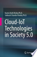 Cloud-IoT Technologies in Society 5.0 [E-Book] /