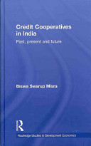 Credit cooperatives in India : past, present and future [E-Book] /