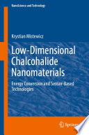 Low-Dimensional Chalcohalide Nanomaterials [E-Book] : Energy Conversion and Sensor-Based Technologies /