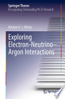 Exploring Electron-Neutrino-Argon Interactions [E-Book] /