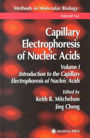 Capillary electrophoresis of nucleic acids. 1. Introduction to the capillary electrophoresis of nucleic acids /