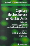 Capillary electrophoresis of nucleic acids. 2. Practical applications of capillary electrophoresis /