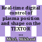 Real-time digital control of plasma position and shape on the TEXTOR tokamak [E-Book] /