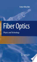 Fiber Optics [E-Book] : Physics and Technology /