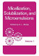 Micellization, solubilization and microemulsions. vol 0001 : American Chemical Society northeast regional meeting : 0007: proceedings of the international symposium : Albany, NY, 08.08.1976-11.08.1976.
