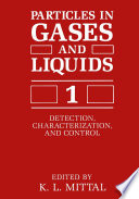 Particles in Gases and Liquids 1 [E-Book] : Detection, Characterization, and Control /