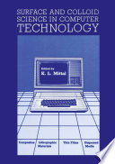 Surface and Colloid Science in Computer Technology [E-Book] /