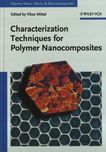 Characterization techniques for polymer nanocomposites /