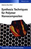 Synthesis techniques for polymer nanocomposites /