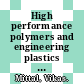 High performance polymers and engineering plastics / [E-Book]