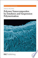 Polymer nanocomposites by emulsion and suspension polymerization / [E-Book]