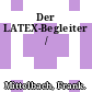 Der LATEX-Begleiter /