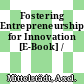 Fostering Entrepreneurship for Innovation [E-Book] /