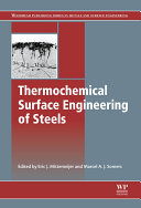 Thermochemical surface engineering of steels : improving materials performance [E-Book] /