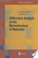 Diffraction Analysis of the Microstructure of Materials [E-Book] /