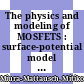 The physics and modeling of MOSFETS : surface-potential model HiSIM [E-Book] /