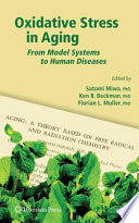 Oxidative Stress in Aging [E-Book] : From Model Systems to Human Diseases /