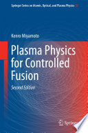 Plasma Physics for Controlled Fusion [E-Book] /