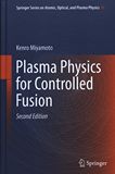 Plasma physics for controlled fusion /