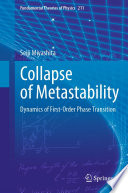 Collapse of Metastability [E-Book] : Dynamics of First-Order Phase Transition /