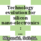 Technology evolution for silicon nano-electronics : selected, peer reviewed papers from the proceedings of the International Symposium on Technology Evolution for Silicon Nano-Electronics 2010, June 3-5, 2010, Tokyo Institute of Technology, Tokyo, Japan [E-Book] /