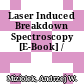 Laser Induced Breakdown Spectroscopy [E-Book] /