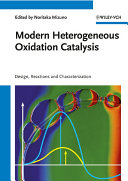 Modern heterogeneous oxidation catalysis : design, reactions and characterization /