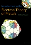 Introduction to the electron theory of metals /