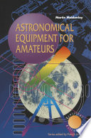 Astronomical Equipment for Amateurs [E-Book] /