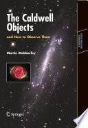 The Caldwell Objects and How to Observe Them [E-Book] /