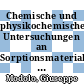 Chemische und physikochemische Untersuchungen an Sorptionsmaterialien zur Abgasreinigung [E-Book] /